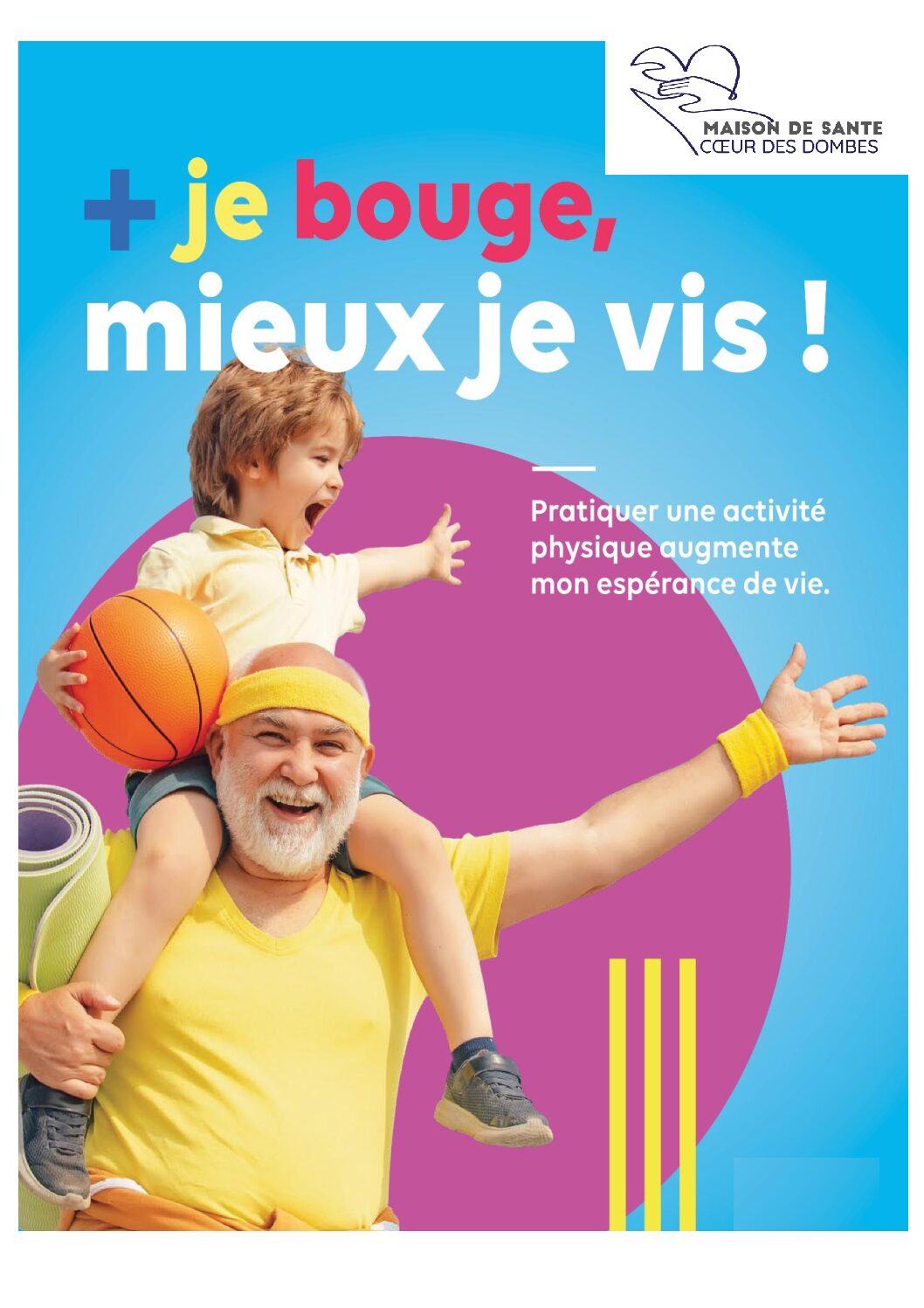 Plus je bouge, Mieux je vis !